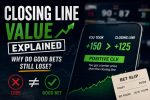 Closing Line Value Explained: Why Do Good Bets Still Lose?